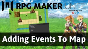 Adding Events To Map – RPG Maker Unite