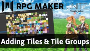 Adding Tiles & Tile Groups – RPG Maker Unite