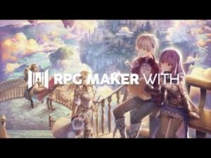 【新作RPGツクール】RPGMakerwithでマップ作る枠