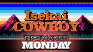 RPG Maker Monday – Isekai Cowboy DEMO by @isekaicowboy4541 | (Review/Let’s Play)